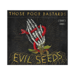 Evil Seeds CD