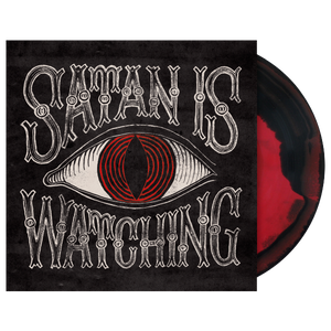 Satan Is Watching Vinyl LP
