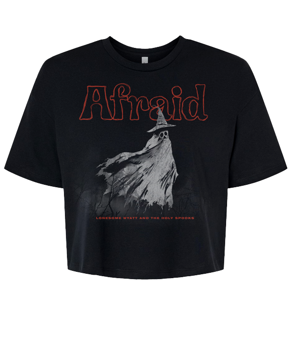 Afraid Ladies Cropped T-Shirt