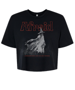 Afraid Ladies Cropped T-Shirt