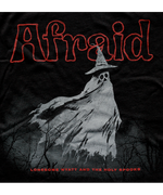 Afraid T-Shirt