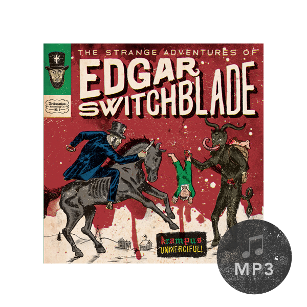 The Strange Adventures of Edgar Switchblade #1: Krampus Unmerciful MP3 Download