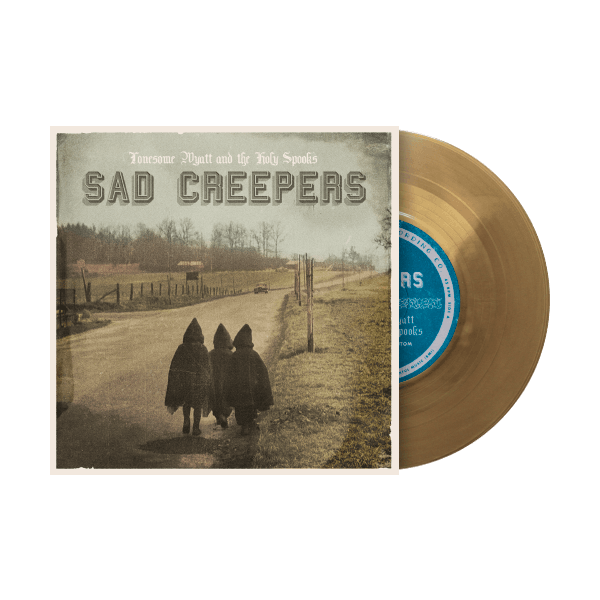 Sad Creepers 7" Vinyl